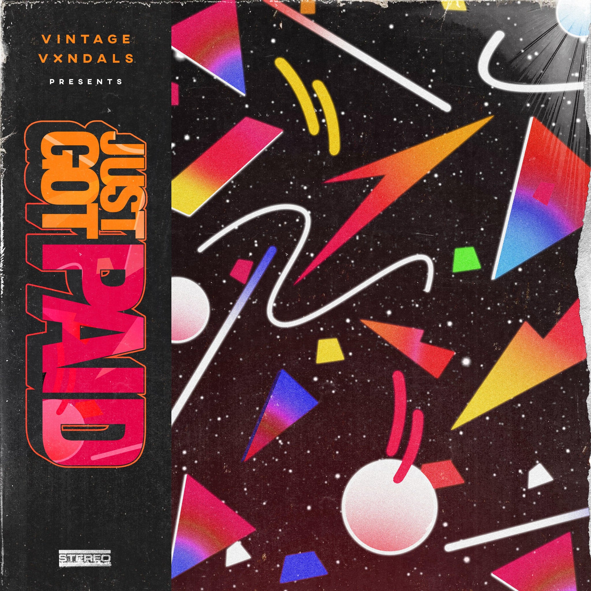 The Vintage Vxndals - Just Got Paid - The Sample Lab